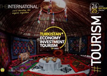 «ТҮРКІСТАН: ТУРИЗМ, ИНВЕСТИЦИЯ, ЭКОНОМИКА» ХАЛЫҚАРАЛЫҚ ФОРУМЫ ӨТЕДІ